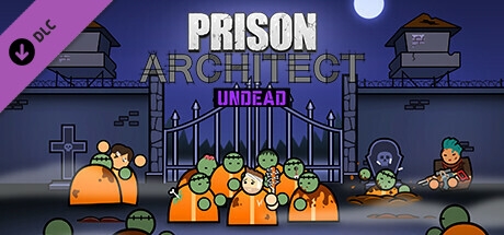 Prison Architect - Undead