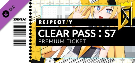 DJMAX RESPECT V - CLEAR PASS : S7 PREMIUM TICKET