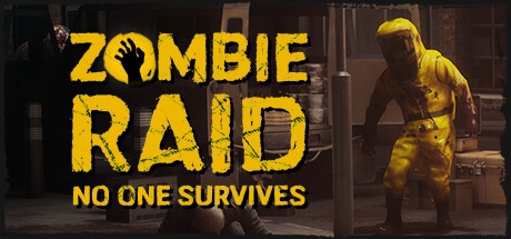 ZOMBIE RAID: No One Survives