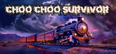 Choo Choo Survivor