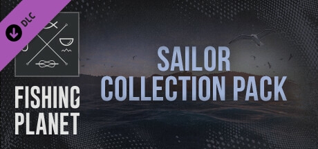 Fishing Planet: Sailor Collection Pack