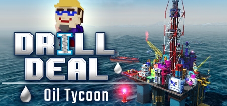 Drill Deal – Oil Tycoon