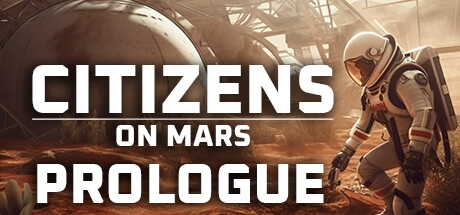 Citizens: On Mars - Prologue