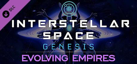 Interstellar Space: Genesis - Evolving Empires