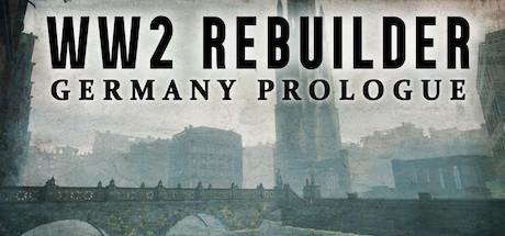 WW2 Rebuilder: Germany Prologue