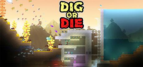 Dig or Die