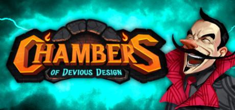 Chambers of Devious Design